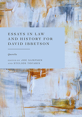 Essays in Law and History for David Ibbetson